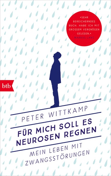 Buchtitel: Für mich soll es Neurosen regnen